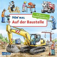 Christian Zimmer Hör mal (Soundbuch): Auf der Baustelle