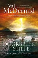 Val McDermid Tony Hill en Carol Jordan 9 Doorbreek de stilte (POD)