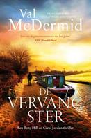 Val McDermid Tony Hill en Carol Jordan 8 De vervangster