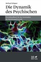 Michael Klöpper Die Dynamik des Psychischen