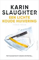 Karin Slaughter Grant County 3 Een lichte koude huivering