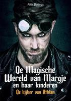 Attie Dotinga De Magische Wereld van Margje en haar kinderen. -  (ISBN: 9789464430592)