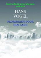 Hans Vogel Florissant door het Land