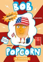 Maranke Rinck Bob Popcorn in Amerika