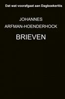 Johannes Arfman-Hoenderhock Johannes Arfman Hoenderhock Brieven