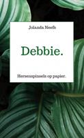 Jolanda Neefs Debbie.