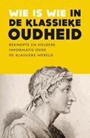 Diverse auteurs Wie is wie Wie is wie in de klassieke oudheid