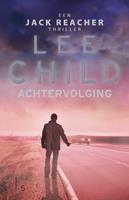 Lee Child Jack Reacher 17 Achtervolging