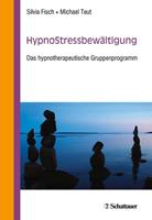 Silvia Fisch, Michael Teut HypnoStressbewältigung