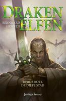 Bernhard Hennen Drakenelfen 3 - De diepe stad (POD) -  (ISBN: 9789021030388)