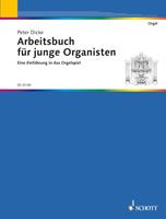 Peter Dicke Arbeitsbuch für junge Organisten