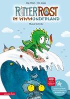 Betz, Wien Ritter Rost 20: Ritter Rost im WWWunderland (Ritter Rost mit CD und zum Streamen, Bd. 20)