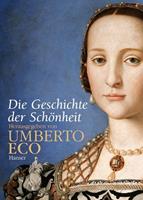 Umberto Eco Die Geschichte der Schönheit