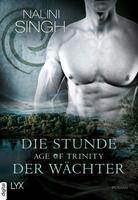 Nalini Singh Age of Trinity - Die Stunde der Wächter