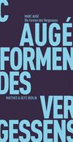 Marc Auge Die Formen des Vergessens
