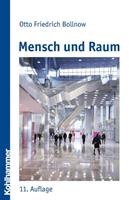 Otto Friedrich Bollnow Mensch und Raum