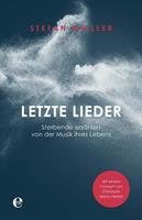 Stefan Weiller Letzte Lieder