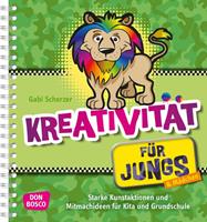 Gabi Scherzer Kreativität für Jungs