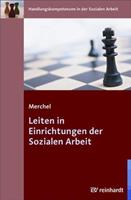 Joachim Merchel Leiten in Einrichtungen der Sozialen Arbeit