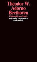 Theodor W. Adorno Beethoven. Philosophie der Musik