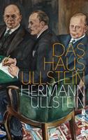 Hermann Ullstein Das Haus Ullstein
