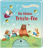 Sylvia Tress Mein Puste-Licht-Buch: Die kleine Tröste-Fee