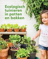 Ecologisch Tuinieren in Potten en Bakken