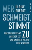 Ulrike GuÃ©rot Wer schweigt, stimmt zu