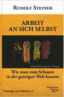 Rudolf Steiner Arbeit an sich selbst