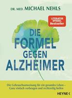 Michael Nehls Die Formel gegen Alzheimer