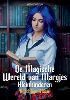 Attie Dotinga De Magische Wereld van Margjes Kleinkinderen -  (ISBN: 9789464432381)