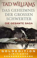 Tad Williams Das Geheimnis der GroÃŸen Schwerter. Die gesamte Saga