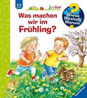 Ravensburger Verlag Was machen wir im FrÃ¼hling℃ / Wieso℃ Weshalb℃ Warum℃ Junior Bd.59