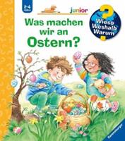 Ravensburger Verlag Wieso℃ Weshalb℃ Warum℃ junior, Band 54: Was machen wir an Ostern℃