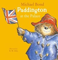 HarperCollins UK / HarperCollinsChildren'sBooks Paddington at the Palace