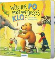 Esslinger in der Thienemann-Esslinger Verlag GmbH Welcher Po passt auf dieses Klo℃