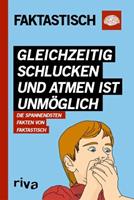 Riva Verlag Gleichzeitig schlucken und atmen ist unmÃ¶glich