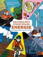 Beltz Die ganze Welt steckt voller Energie