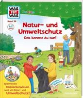 Tessloff / Tessloff Verlag Ragnar Tessloff GmbH & Co. KG WAS IST WAS Junior Band 36 Natur- und Umweltschutz Das kannst du tun!