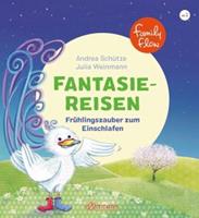Ellermann FamilyFlow. Fantasiereisen. FrÃ¼hlingszauber zum Einschlafen