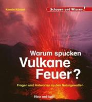 Hase und Igel Warum spucken Vulkane Feuer℃