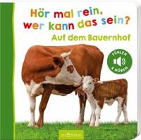 Ars edition HÃ¶r mal rein, wer kann das sein℃ - Auf dem Bauernhof