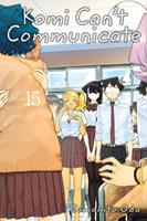 Komi Can't Communicate, Vol. 15. Tomohito Oda, Paperback