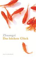 Zhuangzi Das höchste Glück