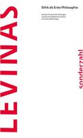 Emmanuel Levinas Ethik als Erste Philosophie