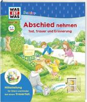 Tessloff / Tessloff Verlag Ragnar Tessloff GmbH & Co. KG WAS IST WAS Junior Band 38 Abschied nehmen - Tod, Trauer und Erinnerung