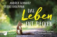 Andrea Schwarz, Schwester Ulrike Diekmann Das Leben ent-decken