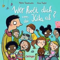 Oetinger Wer holt dich von der Kita ab℃