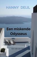 Hanny Deijl Een miskende Odysseus -  (ISBN: 9789464488197)