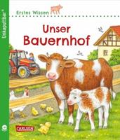 Carlsen Unkaputtbar: Erstes Wissen: Unser Bauernhof